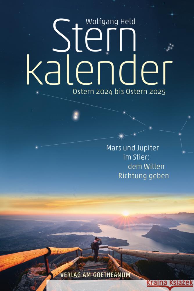 Sternkalender Ostern 2024 bis Ostern 2025 Held, Wolfgang 9783723517314