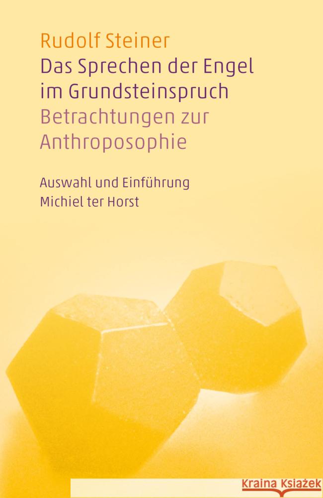 Das Sprechen der Engel im Grundsteinspruch Steiner, Rudolf 9783723517383 Verlag am Goetheanum