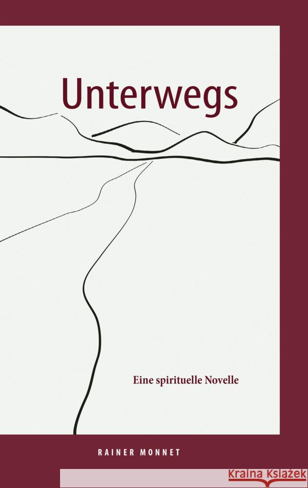 Unterwegs Monnet, Rainer 9783723518038