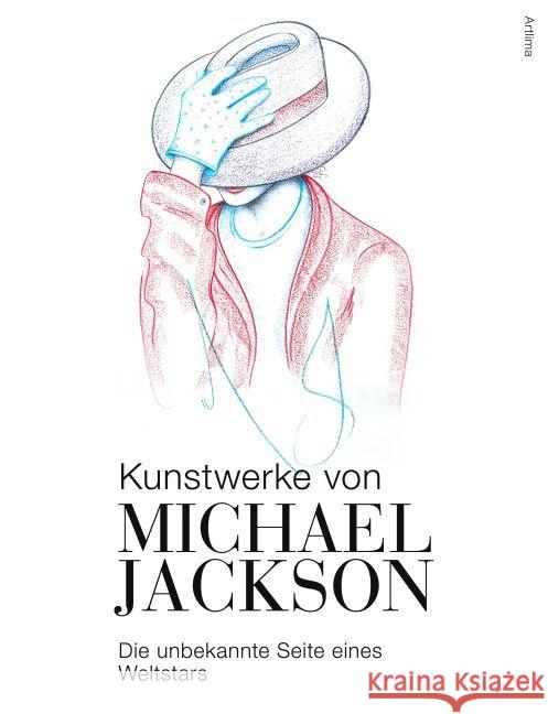 Kunstwerke von Michael Jackson : Die unbekannte Seite eines Weltstars. Hrsg.: Artlima Jackson, Michael 9783724520900