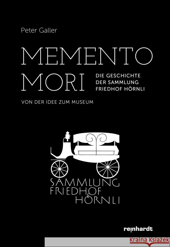 Memento Mori Galler, Peter 9783724525219 Reinhardt, Basel