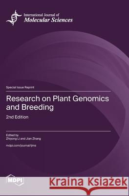 Research on Plant Genomics and Breeding: 2nd Edition Zhiyong Li Jian Zhang 9783725856855