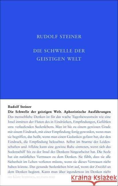Die Schwelle der geistigen Welt : Aphoristische Ausführungen Steiner, Rudolf 9783727401718 Rudolf Steiner Verlag