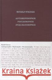Anthroposophie - Psychosophie - Pneumatosophie : Zwölf Vorträge, Berlin 23.-27.10.1909, 1.-4.11.1910, 12.-16.12.1911 Steiner, Rudolf 9783727411526