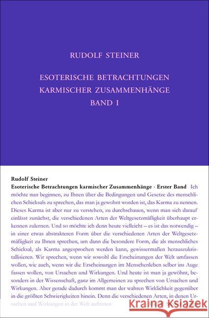 Esoterische Betrachtungen karmischer Zusammenhänge. Bd.1 : Zwölf Vorträge, Dornach 1924 Steiner, Rudolf 9783727423512