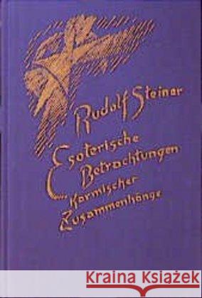 Esoterische Betrachtungen karmischer Zusammenhänge. Bd.4 : Das geistige Leben der Gegenwart im Zusammenhang mit der anthroposophischen Bewegung. Zehn Vorträge und eine Ansprache (letzte Ansprache), Do Steiner, Rudolf   9783727423802 Rudolf Steiner Verlag