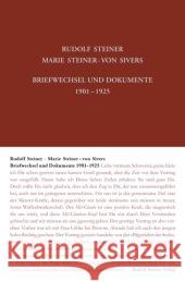 Rudolf Steiner - Marie Steiner-von Sivers, Briefwechsel und Dokumente 1901-1925 Steiner, Rudolf; Steiner-von Sivers, Marie 9783727426223