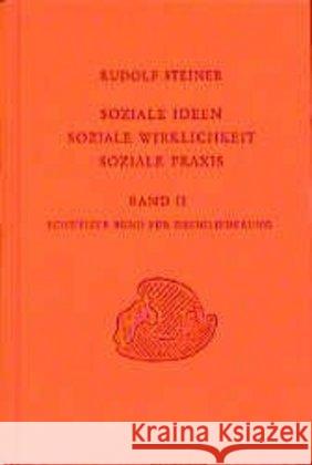 Diskussionsabende des Schweizer Bundes für Dreigliederungdes sozialen Organismus : Sowie Seminar- u. Frageabende zur Dreigliederung inDornach 1920/21 Steiner, Rudolf 9783727433726 Rudolf Steiner Verlag