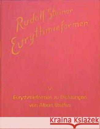 Eurythmieformen zu Dichtungen von Albert Steffen : Wiedergaben der Originalblätter Steiner, Rudolf 9783727436857