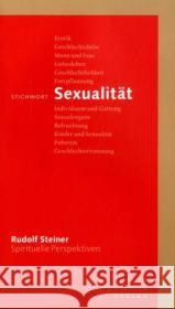 Stichwort Sexualität Steiner, Rudolf Gut, Taja  9783727449062 Rudolf Steiner Verlag