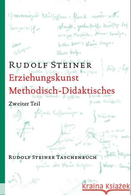 Erziehungskunst, Methodisch-Didaktisches : Ein pädagogischer Grundkurs, Stuttgart 1919 Steiner, Rudolf   9783727461804 Rudolf Steiner Verlag