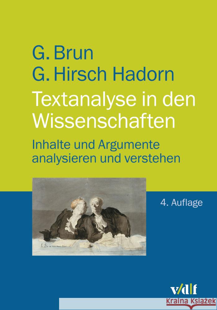 Textanalyse in den Wissenschaften Brun, Georg, Hirsch Hadorn, Gertrude 9783728140333 vdf Hochschulverlag AG