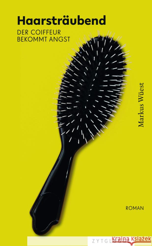 Haarsträubend Wüest, Markus 9783729651685