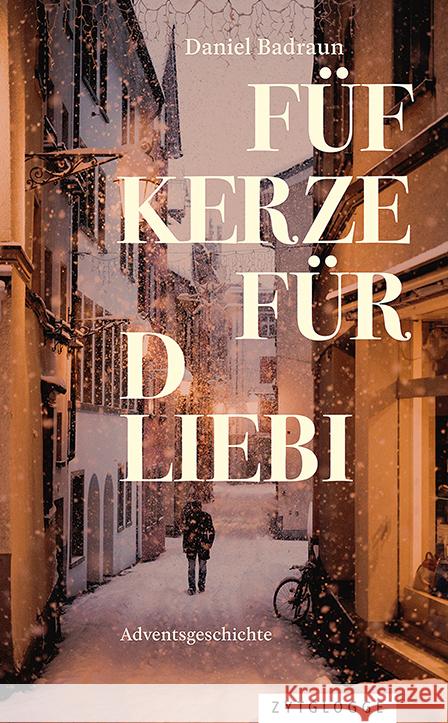Füf Kerze für d Liebi Badraun, Daniel 9783729651715