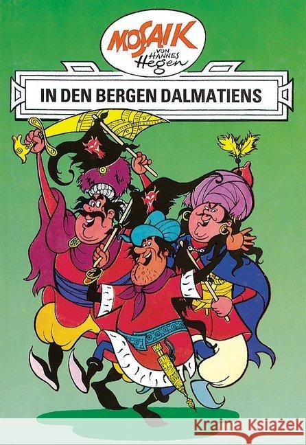 Dig, Dag und Ritter Runkel - In den Bergen Dalmatiens Hegen, Hannes   9783730208502 Buchverlag Junge Welt