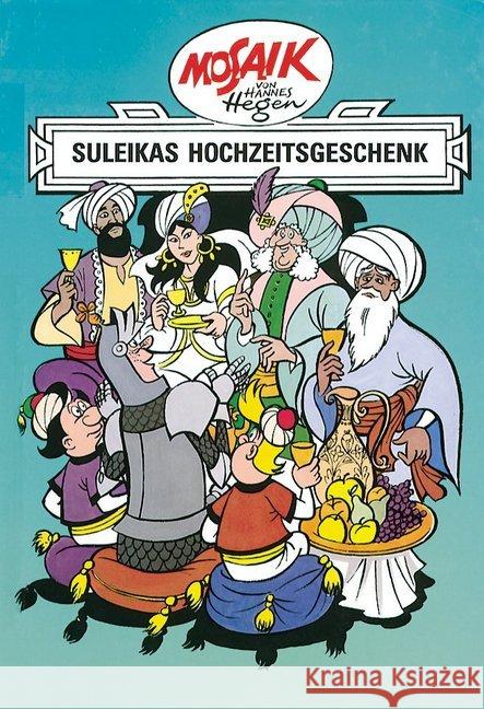 Dig, Dag und Ritter Runkel - Suleikas Hochzeitsgeschenk Hegen, Hannes   9783730208717 Buchverlag Junge Welt