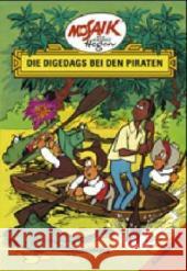 Die Digedags bei den Piraten Hegen, Hannes   9783730218754 Buchverlag Junge Welt