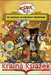 Die Digedags in den Rocky Mountains Hegen, Hannes   9783730218778 Buchverlag Junge Welt