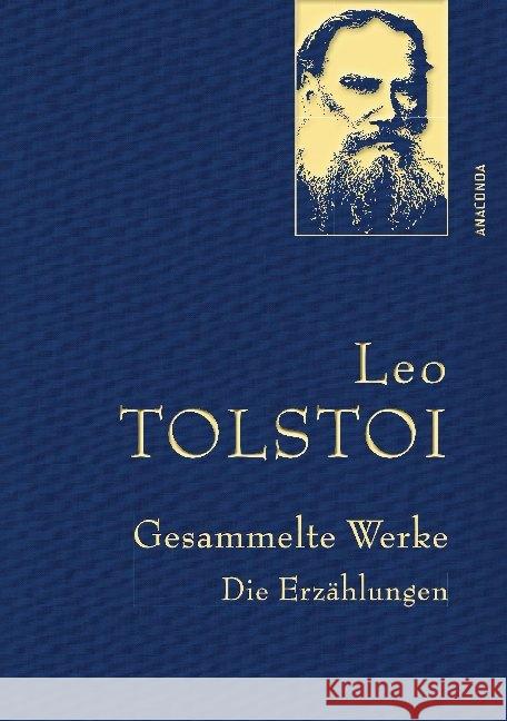 Gesammelte Werke. Die Erzählungen Tolstoi, Leo N. 9783730603413 Anaconda