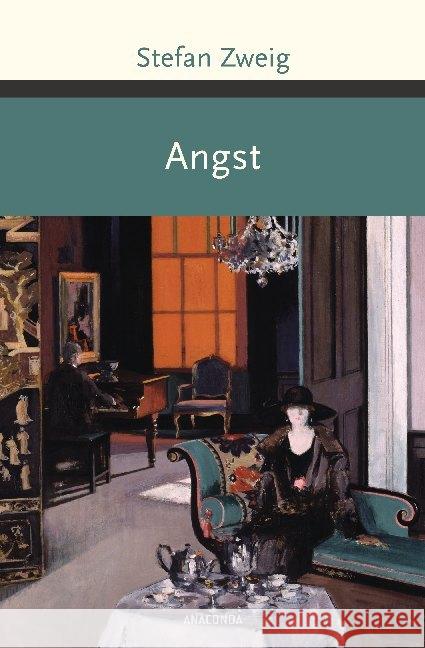 Angst : Novelle Zweig, Stefan 9783730604779 Anaconda