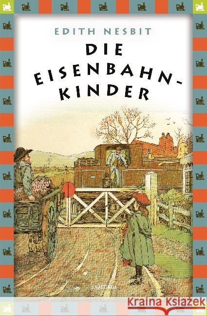 Die Eisenbahnkinder Nesbit, Edith 9783730605349