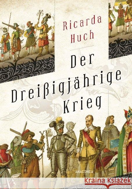 Der dreißigjährige Krieg Huch, Ricarda 9783730607923 Anaconda