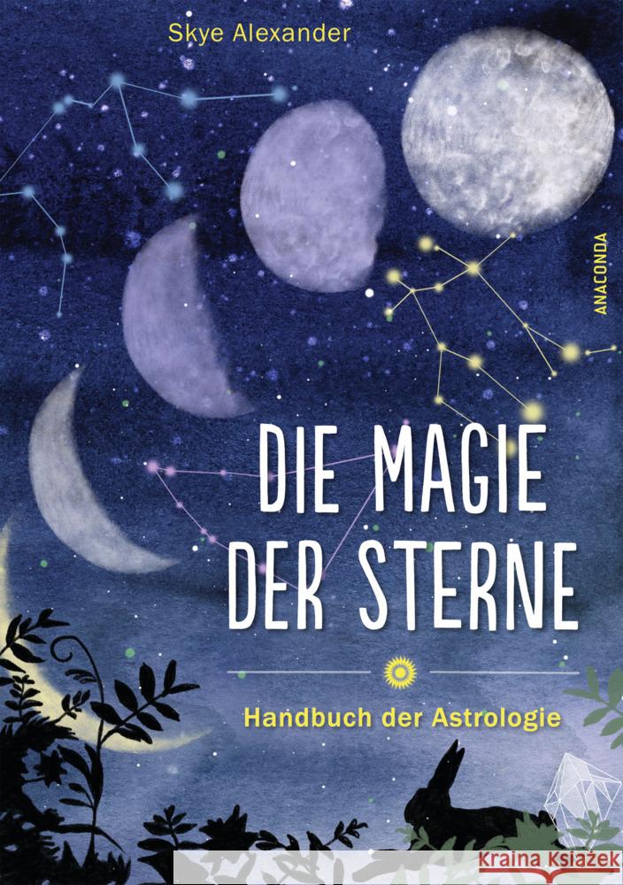 Die Magie der Sterne : Handbuch der Astrologie Alexander, Skye 9783730608203