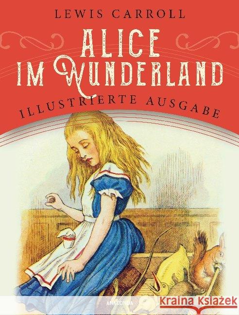 Alice im Wunderland Carroll, Lewis 9783730609132 Anaconda