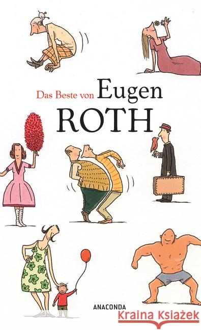 Das Beste von Eugen Roth Roth, Eugen 9783730609217 Anaconda