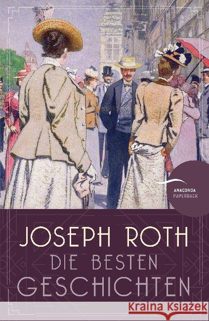 Joseph Roth - Die besten Geschichten Roth, Joseph 9783730609316 Anaconda