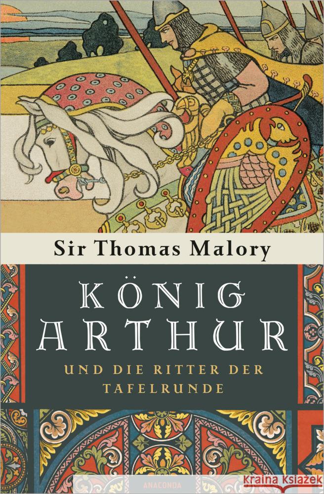 König Arthur und die Ritter der Tafelrunde Malory, Thomas 9783730609729