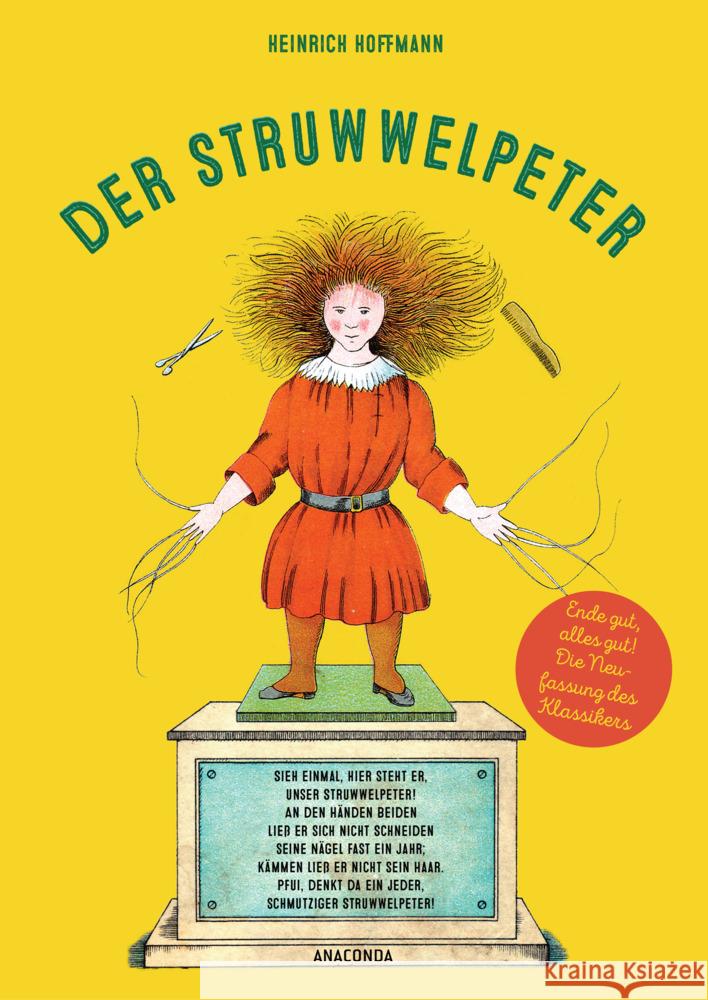 Struwwelpeter. Ende gut, alles gut. Die Neufassung des Klassikers Hoffmann, Heinrich, Schmitz, Michael 9783730610190 Anaconda