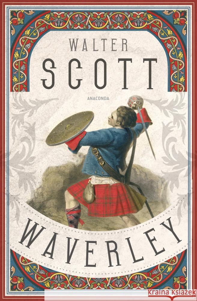 Waverley. Der englische Klassiker zum schottischen Freiheitskampf Scott, Walter 9783730610312 Anaconda