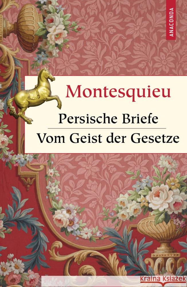 Persische Briefe. Vom Geist der Gesetze Montesquieu, Charles-Louis Secondat 9783730610435