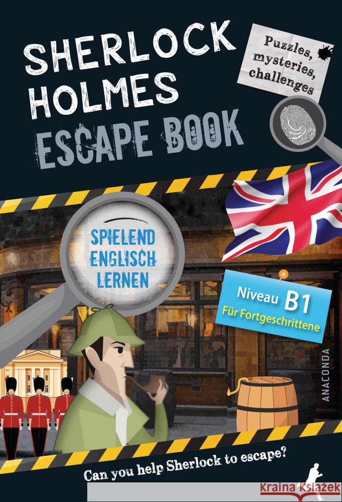 Sherlock Holmes Escape Book. Spielend Englisch lernen - für Fortgeschrittene Sprachniveau B1 Saint-Martin, Gilles 9783730611050