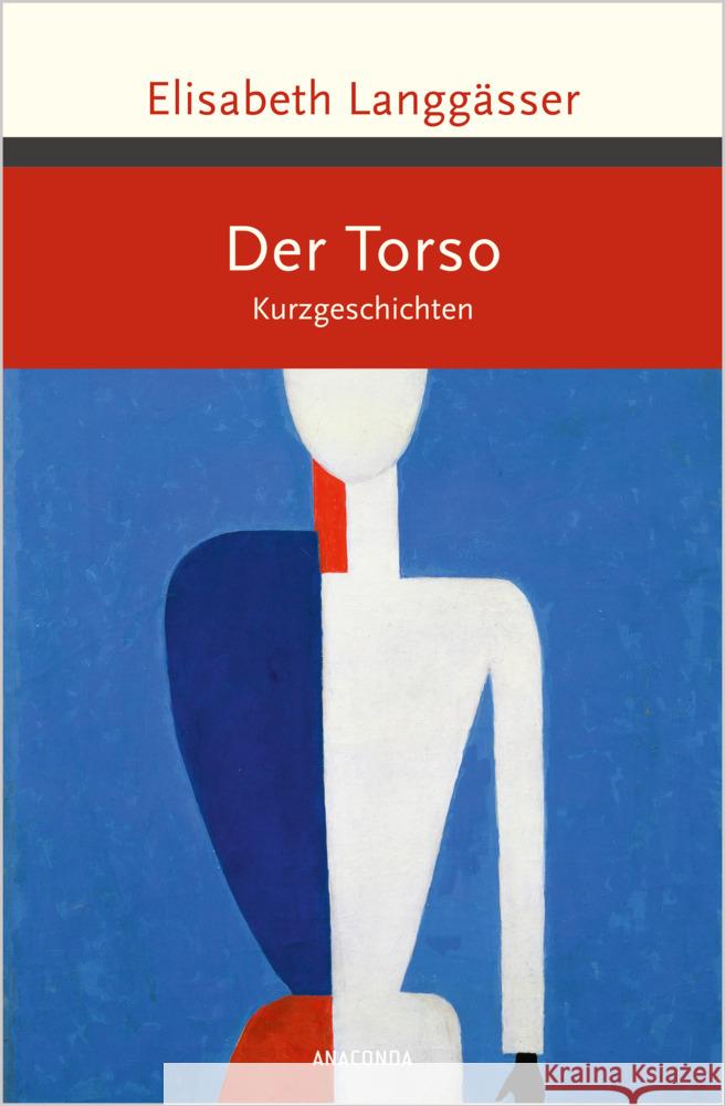 Der Torso. Kurzgeschichten Langgässer, Elisabeth 9783730611692 Anaconda