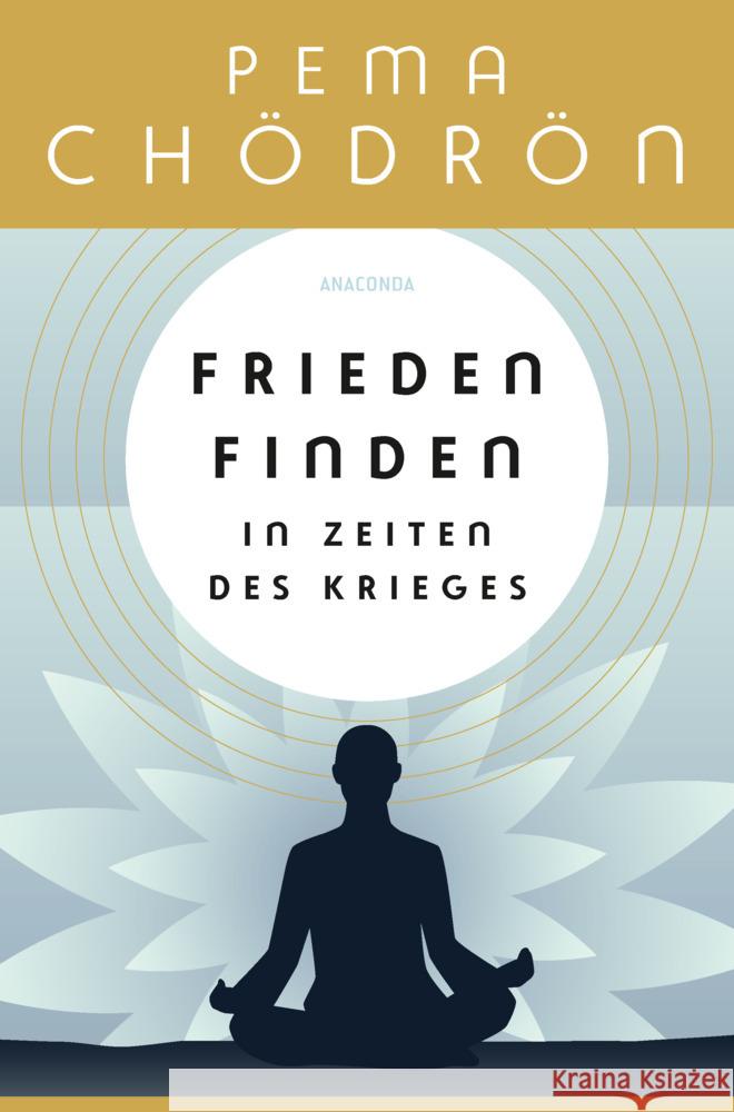 Frieden finden in Zeiten des Krieges Chödrön, Pema 9783730612347