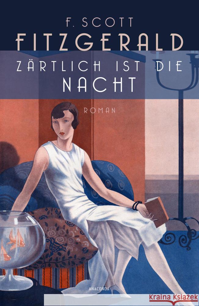 Zärtlich ist die Nacht. Roman Fitzgerald, F. Scott 9783730613733 Anaconda