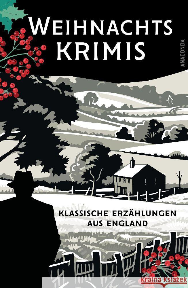 Weihnachtskrimis. Klassische Erzählungen aus England Chesterton, Gilbert K., Doyle, Arthur Conan, Wallace, Edgar 9783730614433 Anaconda