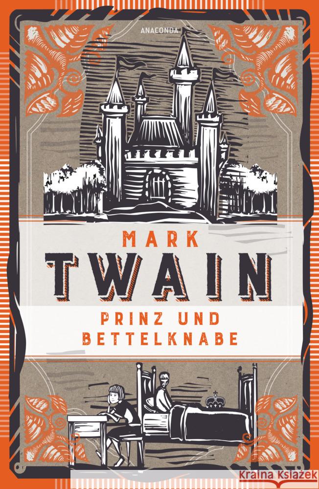 Prinz und Bettelknabe. Vollständige, ungekürzte Ausgabe Twain, Mark 9783730614549 Anaconda