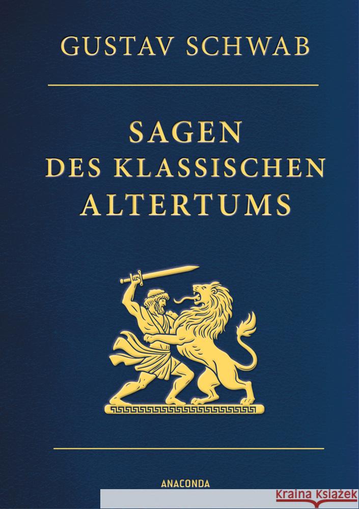 Sagen des klassischen Altertums - Vollständige Ausgabe Schwab, Gustav 9783730614877