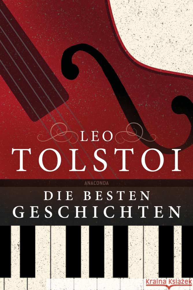 Leo Tolstoi - Die besten Geschichten Tolstoi, Leo N. 9783730614938 Anaconda