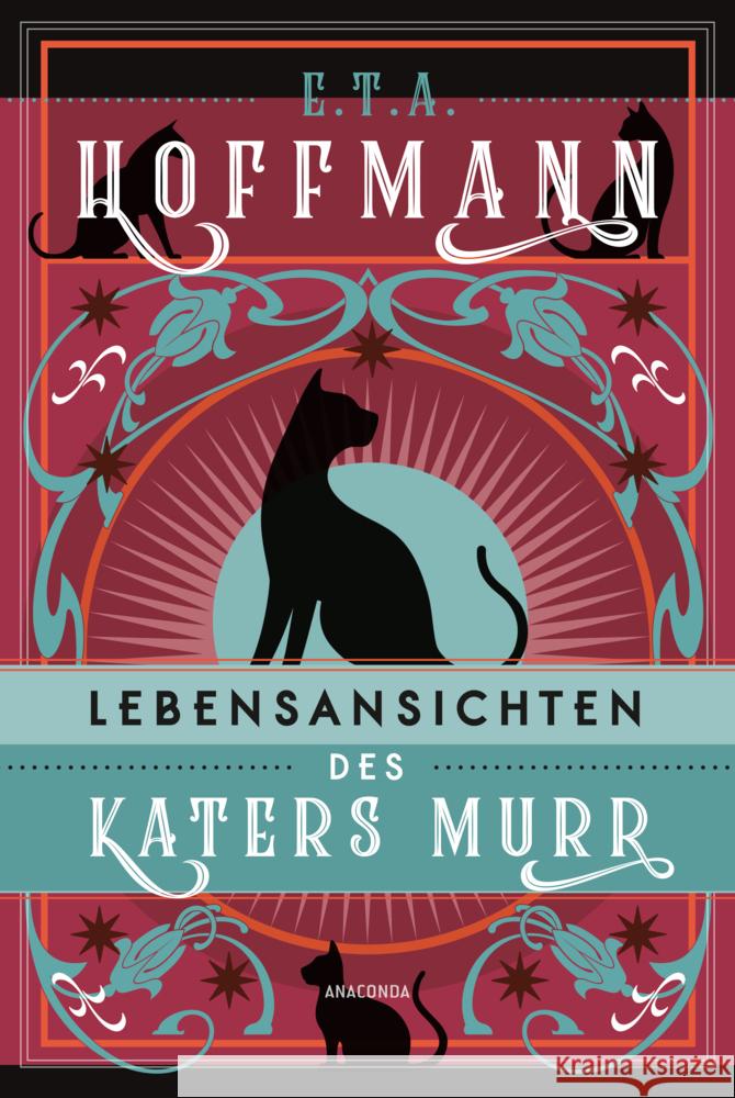 Lebensansichten des Katers Murr. Roman Hoffmann, E. T. A. 9783730615393 Anaconda