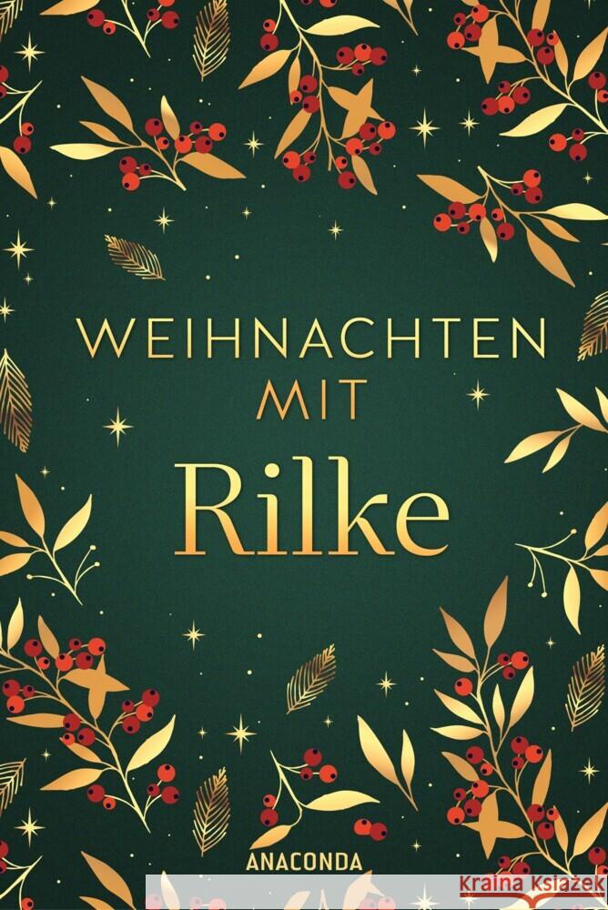 Weihnachten mit Rilke Rilke, Rainer Maria 9783730615423 Anaconda