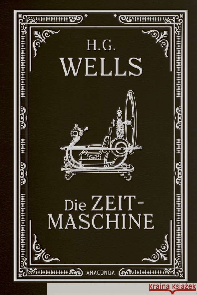 Die Zeitmaschine. Roman Wells, H. G. 9783730615621 Anaconda