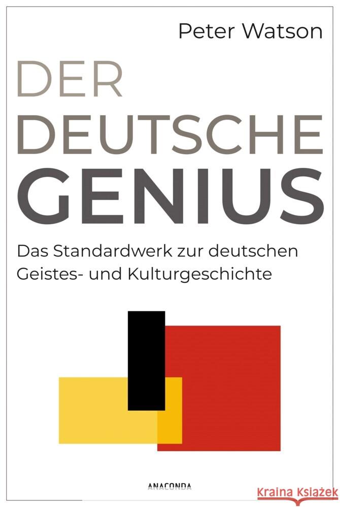 Der deutsche Genius. Das Standardwerk zur deutschen Geistes- und Kulturgeschichte Watson, Peter 9783730615867
