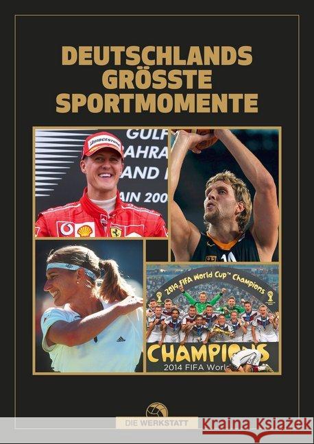 Deutschlands größte Sportmomente Kühne-Hellmessen, Ulrich 9783730705117