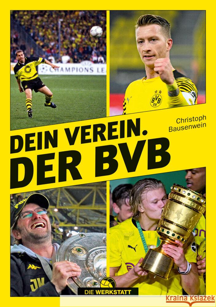 Dein Verein. Der BVB Bausenwein, Christoph 9783730706299