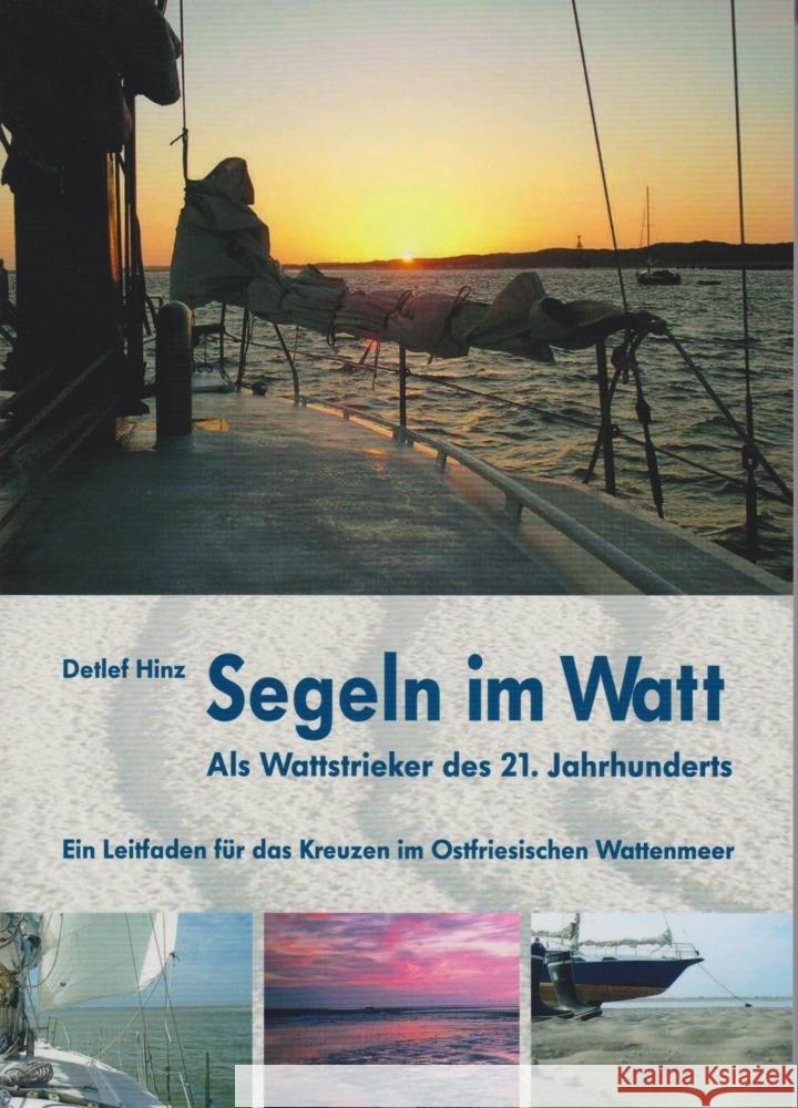 Segeln im Watt Hinz, Detlef 9783730817759