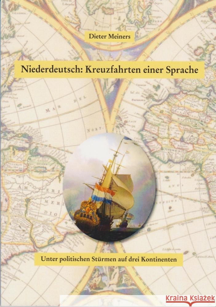 Niederdeutsch: Kreuzfahrten einer Sprache Meiners, Dieter 9783730818084